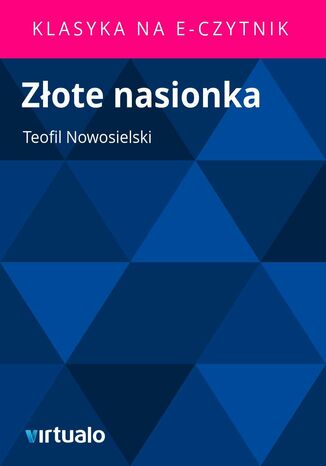 Zote nasionka Teofil Nowosielski - okadka ebooka