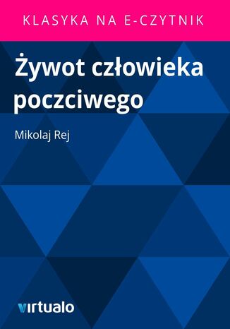 ywot czowieka poczciwego Mikolaj Rej - okadka ebooka