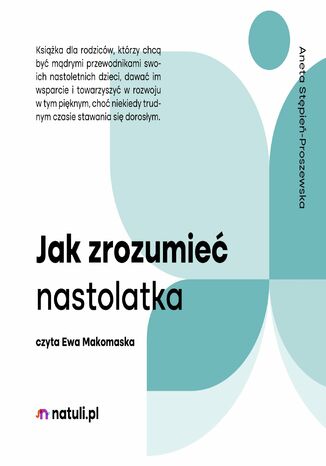 Jak zrozumieć nastolatka