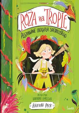 Poszukiwanie Lirogłosa Srebrzystego. Róża na tropie
