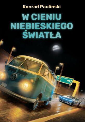 W cieniu niebieskiego swiatła