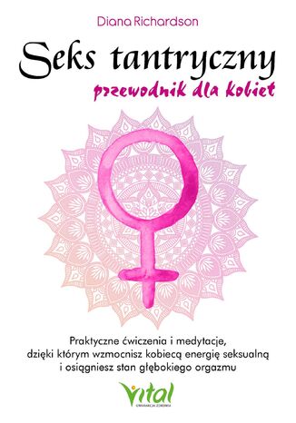 Seks tantryczny - przewodnik dla kobiet