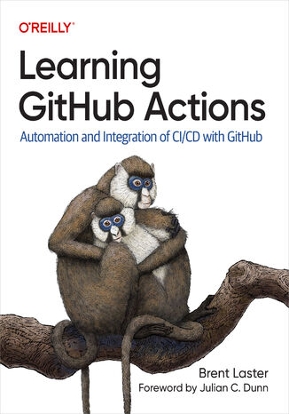 Learning GitHub Actions Brent Laster - okładka ebooka