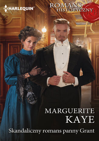 Skandaliczny romans panny Grant Marguerite Kaye - okadka ebooka