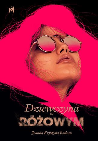 Dziewczyna w różowym Joanna Krystyna Radosz - okładka audiobooks CD