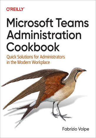 Microsoft Teams Administration Cookbook Fabrizio Volpe - okładka ebooka