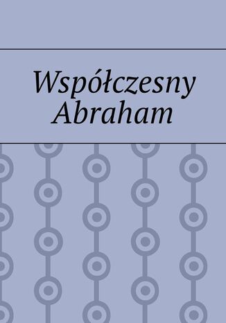 Wspczesny Abraham Ewa Czaja - okadka audiobooka MP3