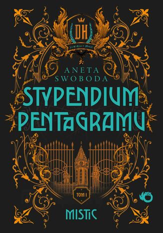 Stypendium pentagramu. Mistic. Tom 1 Aneta Swoboda - okadka ebooka