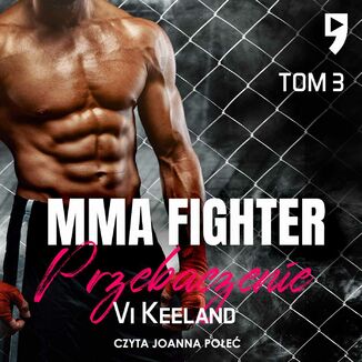 MMA fighter. Przebaczenie Tom 3 Vi Keeland - okadka audiobooka MP3