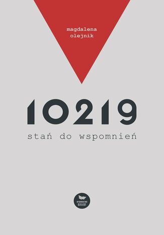 10219, stań do wspomnień Magdalena Olejnik - okładka ebooka