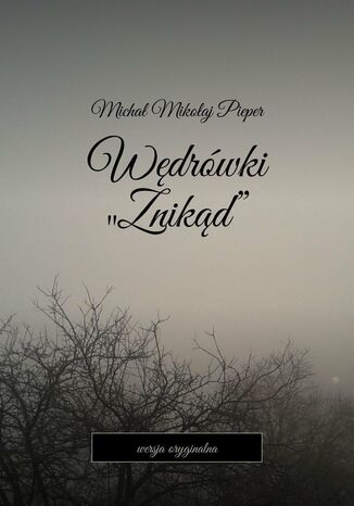Wędrówki "Znikąd"