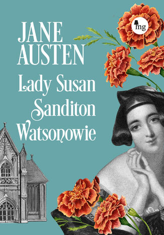 Lady Susan, Sandition, Watsonowie Jane Austen - okładka audiobooka MP3