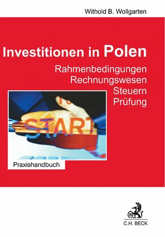 Investitionen in Polen. Rahmenbedingungen. Rechnungswesen. Steuern. Prfung Withold Wollgarten - okadka audiobooks CD