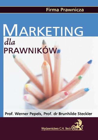 Marketing dla prawnikw Werner Pepels, Brunhilde Steckler, Ralf B. Abel - okadka ebooka