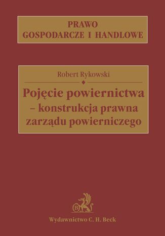 Pojęcie powiernictwa - konstrukcja prawna zarządu powierniczego