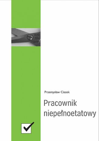 Pracownik niepenoetatowy Przemysaw Ciszek - okadka ebooka