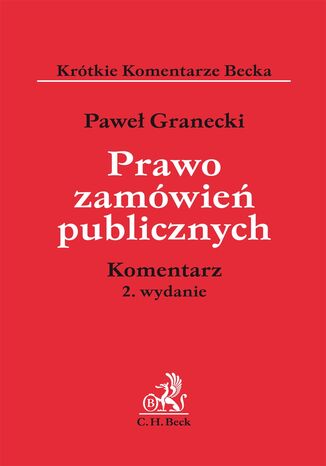 Prawo zamówień publicznych. Komentarz + Suplement - omawiający nowelizację z 13.4.2007 r