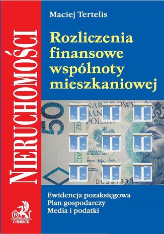 Rozliczenia finansowe wspólnoty mieszkaniowej