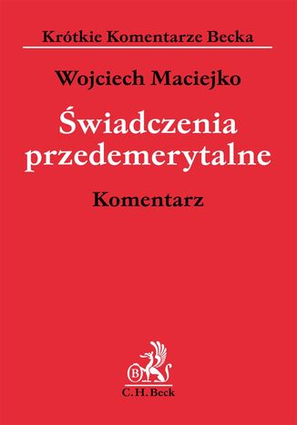 wiadczenia przedemerytalne. Komentarz Wojciech Maciejko - okadka audiobooks CD