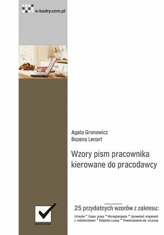 Wzory pism pracownika kierowane do pracodawcy Boena Lenart, Agata Gronowicz - okadka audiobooks CD