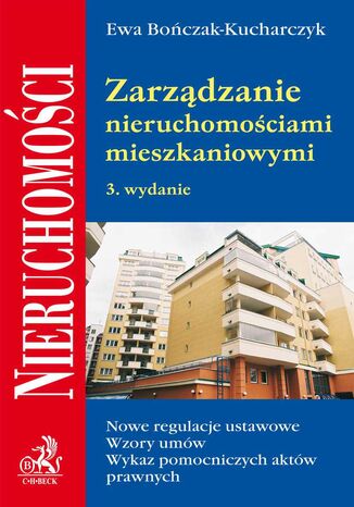 Zarzdzanie nieruchomociami mieszkaniowymi Ewa Boczak-Kucharczyk - okadka ebooka