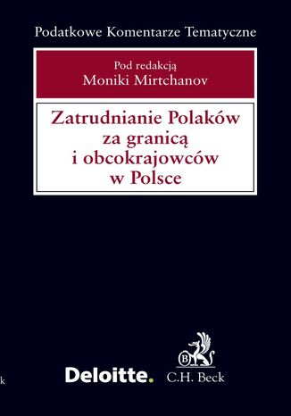 Zatrudnianie Polakw za granic i obcokrajowcw w Polsce Monika Mirtchanov, Anna Chiczewska, Elbieta Modzelewska - okadka ebooka