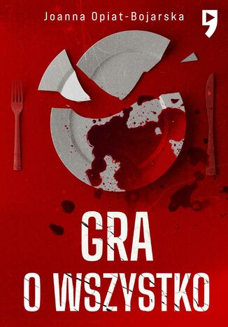 Gra o wszystko. tom 3