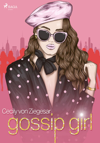 Gossip Girl Cecily von Ziegesar - okadka ebooka