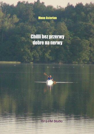 Chilli bez przerwy dobre na nerwy