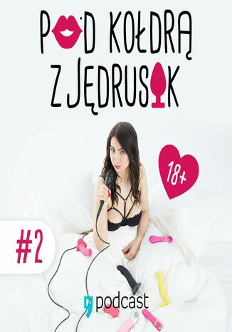#Pod kodr z Jdrusik. Odcinek 2 Joanna Jdrusik - okadka ebooka