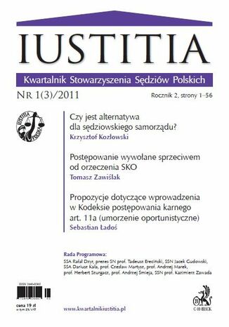 Iustitia. Kwartalnik Stowarzyszenia Sędziów Polskich Nr 1(3)/2011