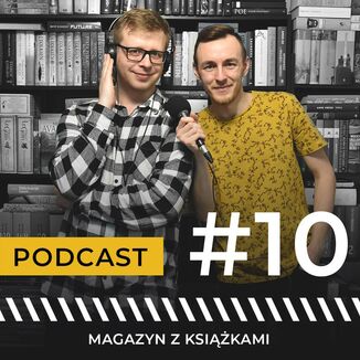 #10 Najgoniejsze premiery tej wiosny - Magazyn z ksikami - podcast Maciej Januchowski, Jerzy Bandel - okadka audiobooka MP3