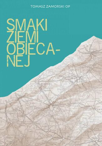 Smaki ziemi obiecanej