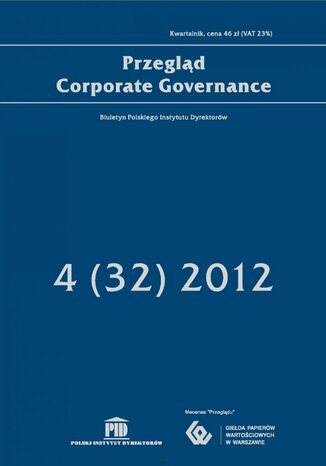 Przegld Corporate Governance 4 (32) 2012 Andrzej S. Nartowski, Witold Sawicz, Jakub Pietrasik - okadka ksiki