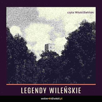 Legendy Wileskie Wadysaw Zahorski - okadka audiobooka MP3
