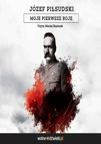 Moje pierwsze boje Jzef Pisudski - okadka ebooka