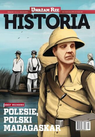 "Uważam Rze Historia" nr 4/2013