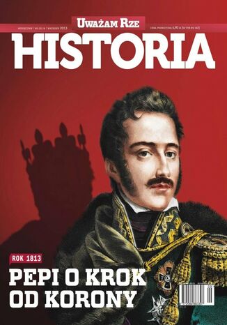 "Uważam Rze Historia" nr 9/2013