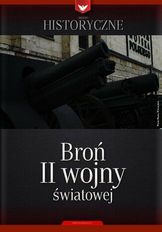 Zeszyt historyczny - broń II wojny światowej