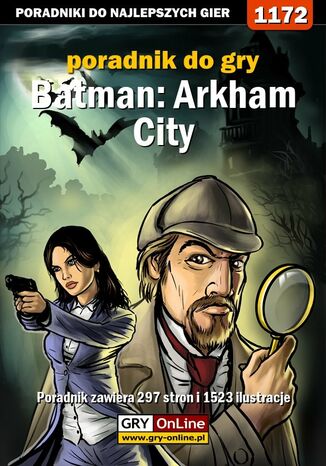 Batman: Arkham City - Xbox 360 - poradnik do gry Jacek 