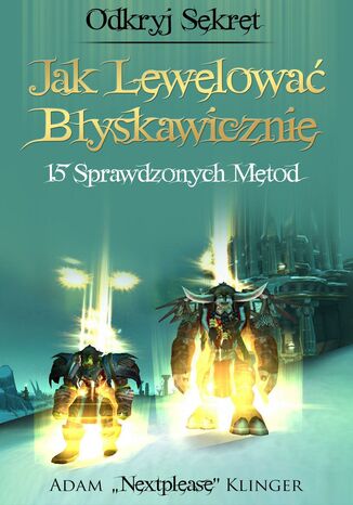 Jak Lewelować Błyskawicznie