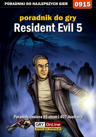 Resident Evil 5 - poradnik do gry