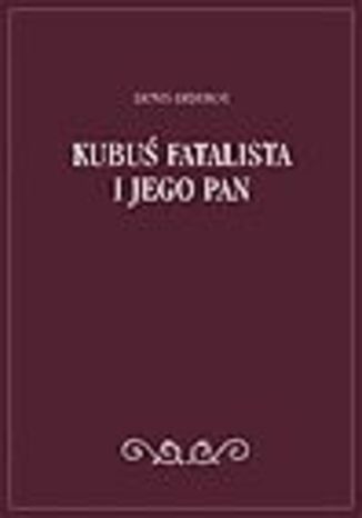 Kubuś fatalista i jego pan