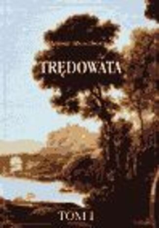 Trdowata, t. I Helena Mniszkwna - okadka audiobooks CD