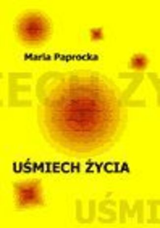 Umiech ycia Maria Paprocka - okadka ebooka
