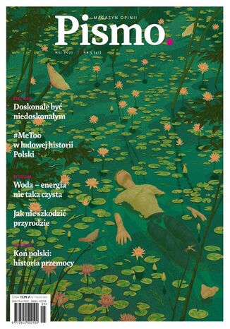 Pismo. Magazyn Opinii 05/2021