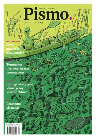 Pismo. Magazyn Opinii 07/2023