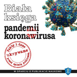 Biaa ksiga pandemii koronawirusa dr n. med. Piotr Witczak, dr Marek Sobolewski - okadka audiobooka MP3