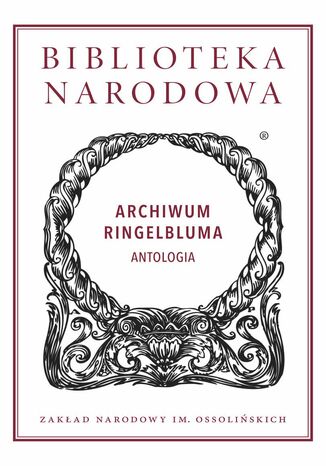 Archiwum Ringelbluma. Antologia Prof. Jacek Leociak, Marta Janczewska - okadka audiobooks CD