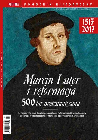 Pomocnik Historyczny. Marcin Luter i reformacja